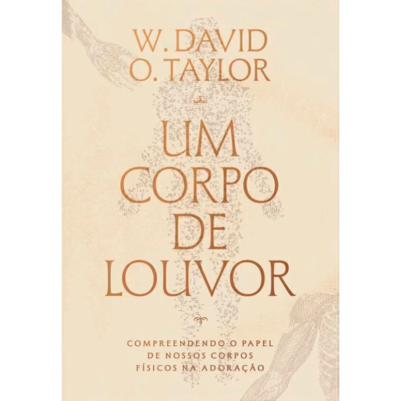 Um Corpo de Louvor | David Taylor
