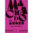 Livro Dom Casmurro de Machado de Assis, capa rosa choque com letras pretas estilizadas. — Plenitude