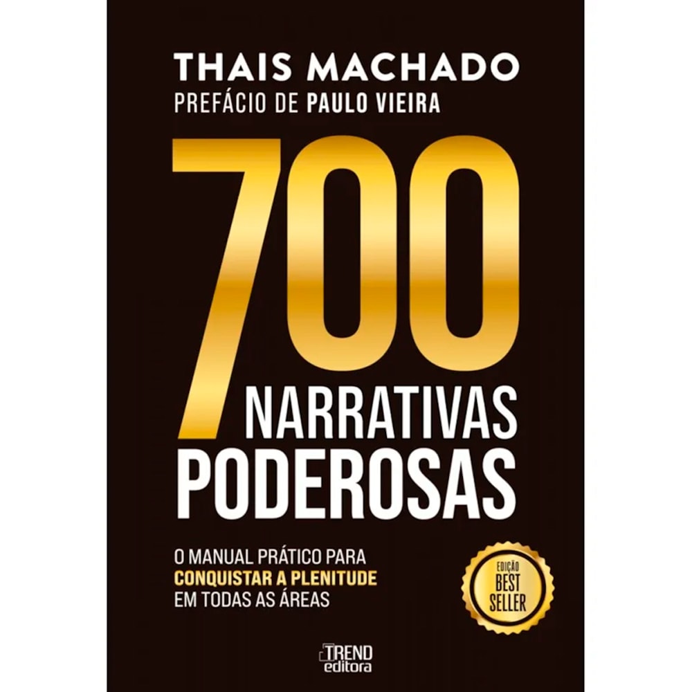 Livro 700 Narrativas Poderosas de Thais Machado, capa preta com título dourado. — Plenitude