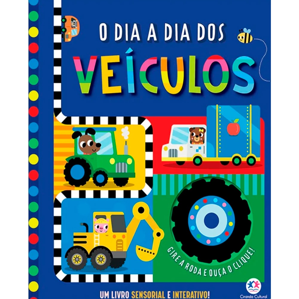 Livro infantil O Dia a Dia dos Veículos, capa azul com veículos e roda giratória. — Plenitude