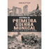 Livro História da Primeira Guerra Mundial, capa preta e bege com fotos históricas. — Plenitude