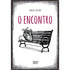 Livro "O Encontro" de Vanina Cartaxo, capa branca com um coração anatômico em um banco. — Plenitude