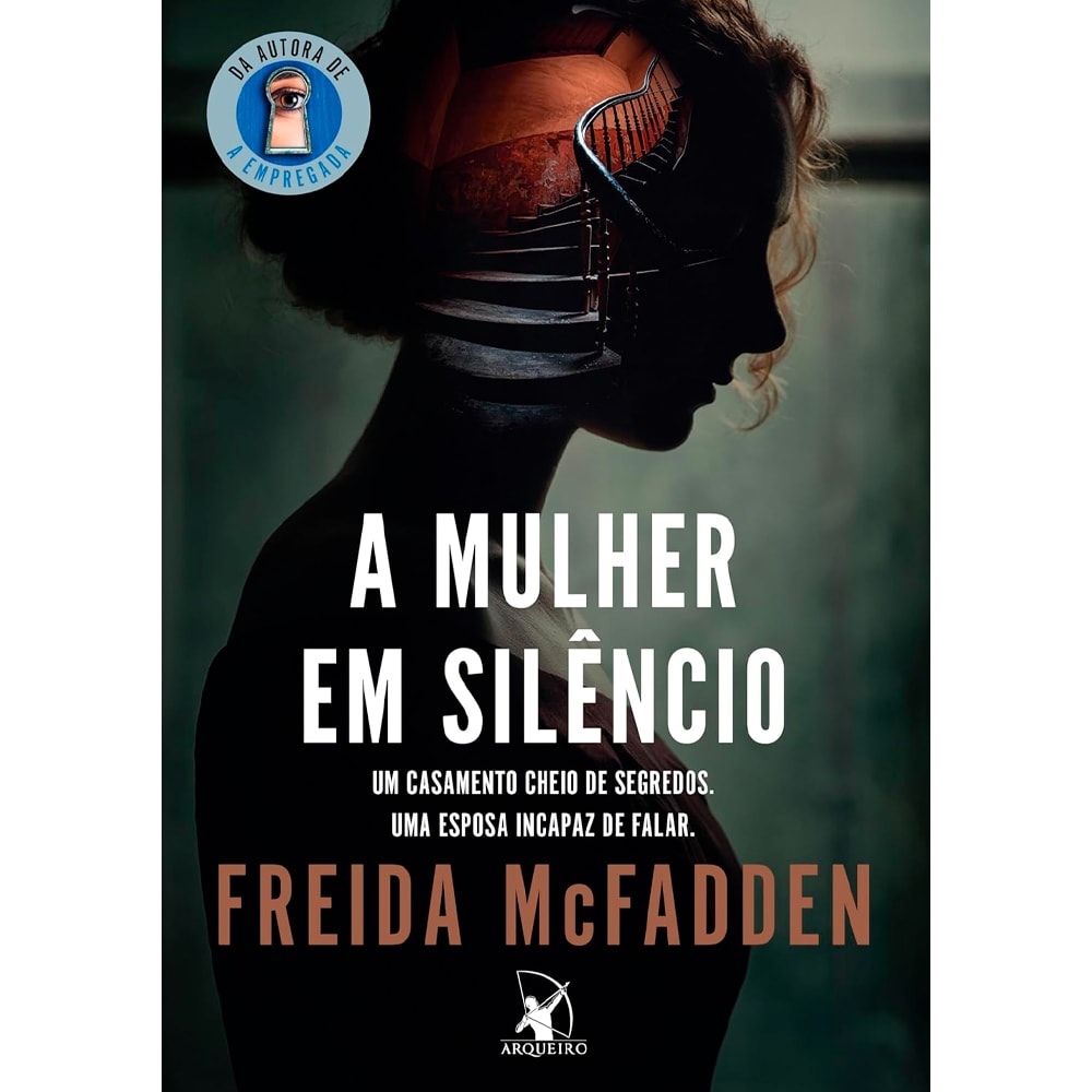 Livro A Mulher em Silêncio de Freida McFadden, capa escura com silhueta de mulher e escada. — Plenitude