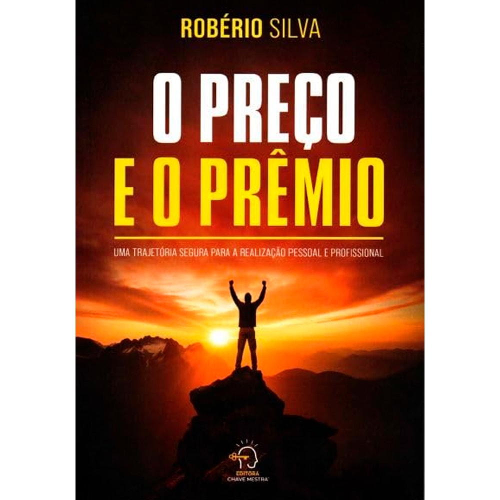 O Preço e o Prêmio | Robério Silva