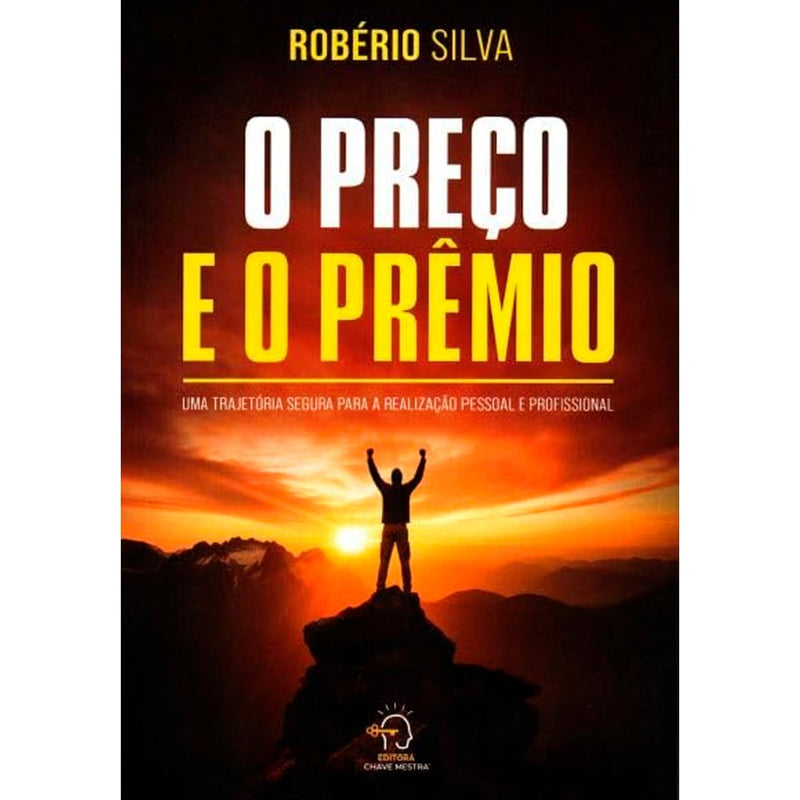 O Preço e o Prêmio | Robério Silva