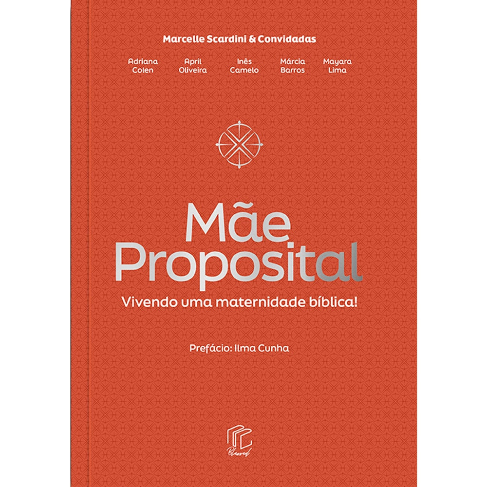 Livro Mãe Proposital de Marcelle Scardini e Convidadas, capa laranja com título branco. — Plenitude