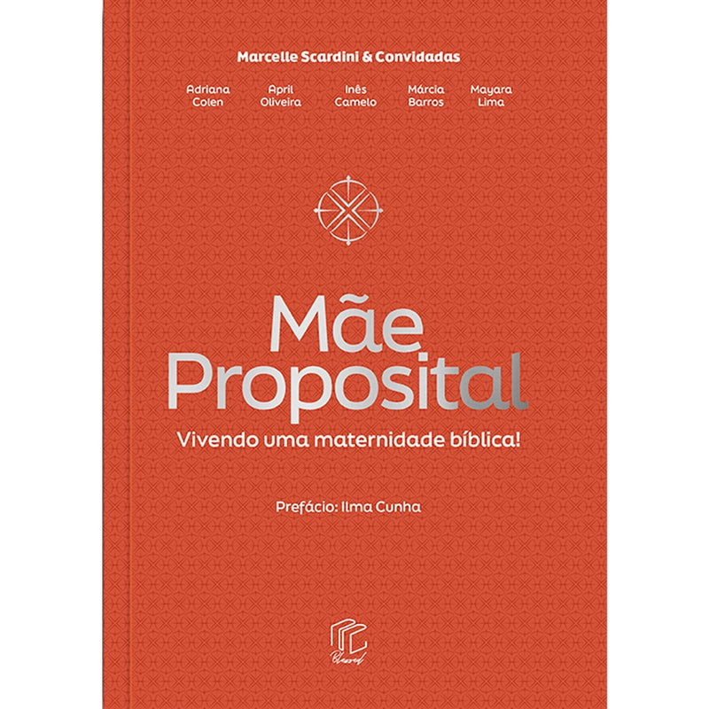 Mãe Proposital | Marcelle Scardini e Convidadas