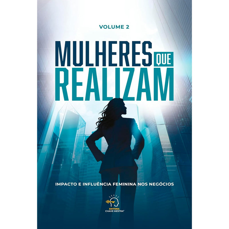 Mulheres Que Realizam | Volume 2 | Rogério Vale e Adriana F Mincache
