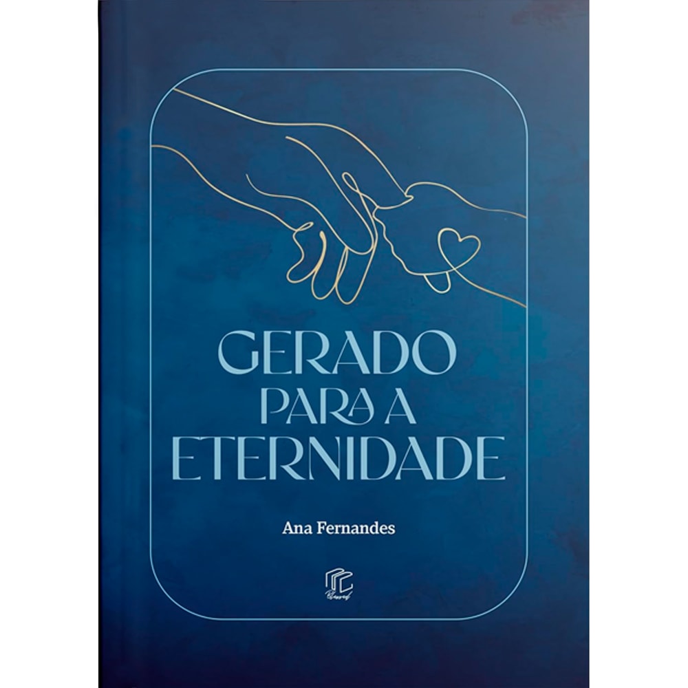 Gerado Para Eternidade | Ana Fernandes