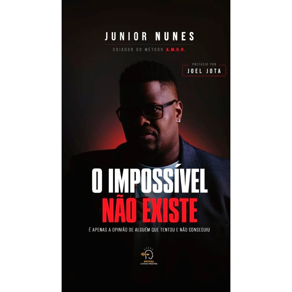 Livro O Impossível Não Existe, capa preta com foto de homem e título em vermelho. — Plenitude