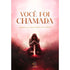 Você Foi Chamada | Mulheres Chamadas por Deus