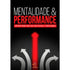 Mentalidade e Performance | Um Novo Rumo para Sua Vida Pessoal e Profissional