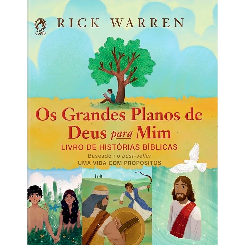 Livro "Os Grandes Planos de Deus Para Mim" de Rick Warren, capa colorida com ilustrações bíblicas. — Plenitude