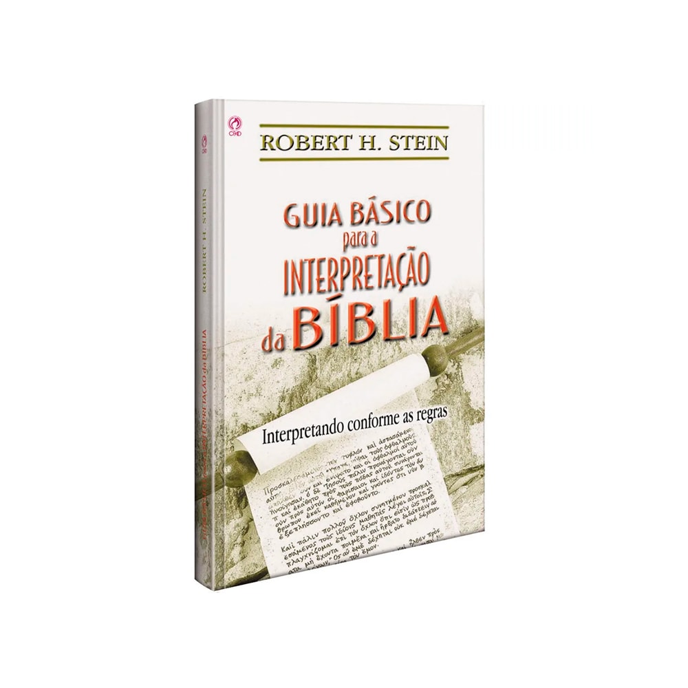 Guia Básico Para Interpretação da Bíblia | Robert H. Stein