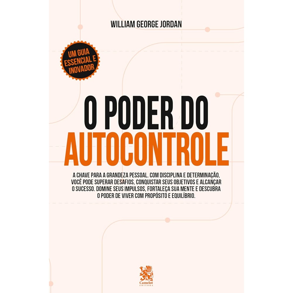 Livro "O Poder do Autocontrole" de William George Jordan, capa branca com título em laranja. — Plenitude