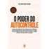 Livro "O Poder do Autocontrole" de William George Jordan, capa branca com título em laranja. — Plenitude