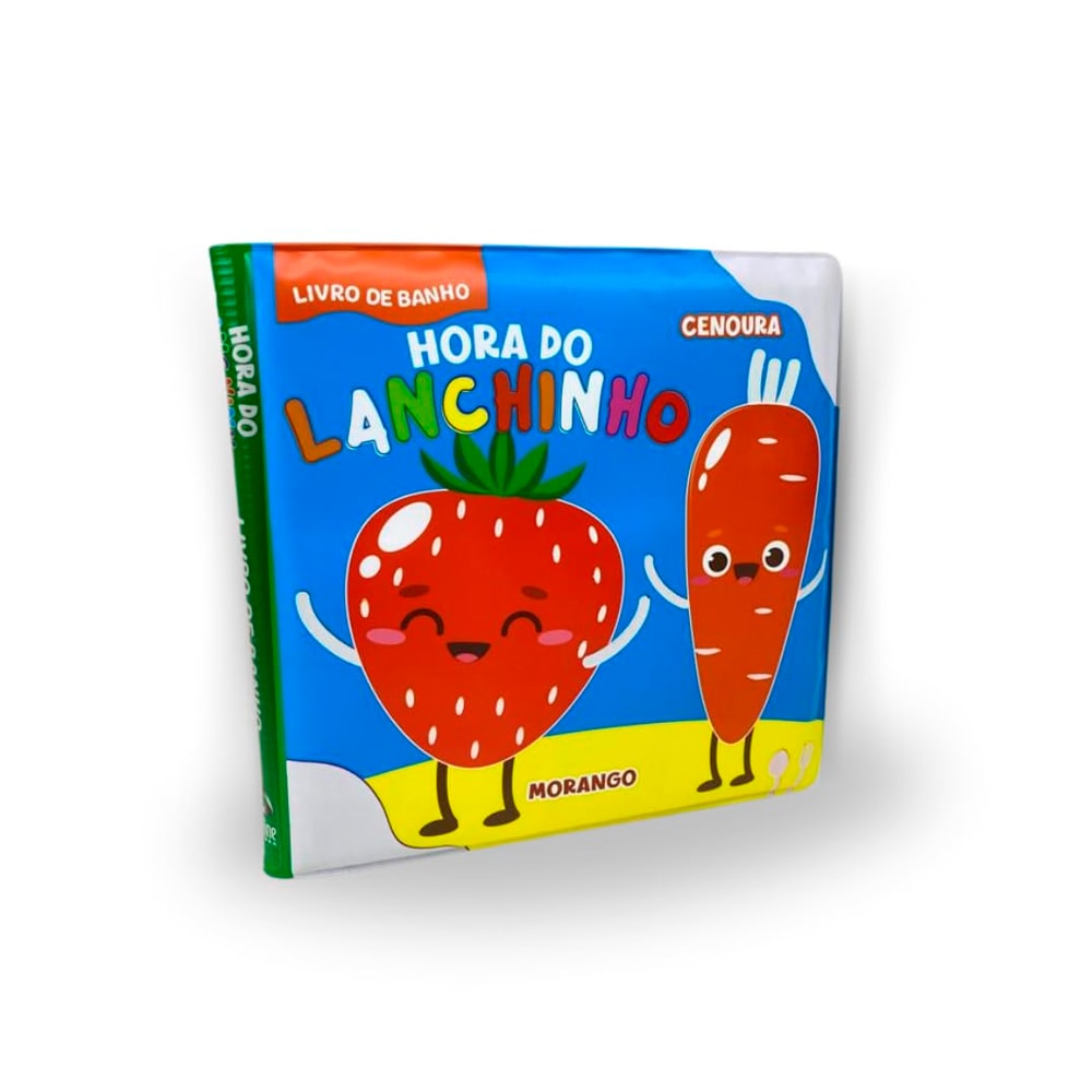 Livro de Banho "Hora do Lanchinho", capa azul com morango e cenoura sorridentes. — Plenitude