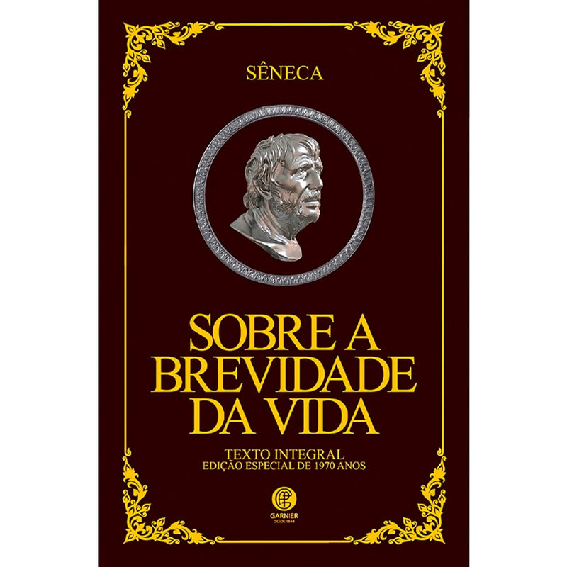 Sobre a Brevidade da Vida | Edição de Luxo Almofadada | Sêneca