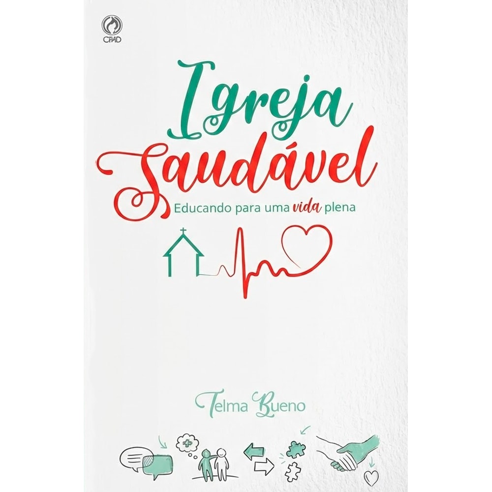 Igreja Saudável | Telma Bueno