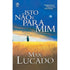 Livro Isto Não é Pra Mim de Max Lucado. Capa com um homem em um campo dourado sob um céu azul. — Plenitude