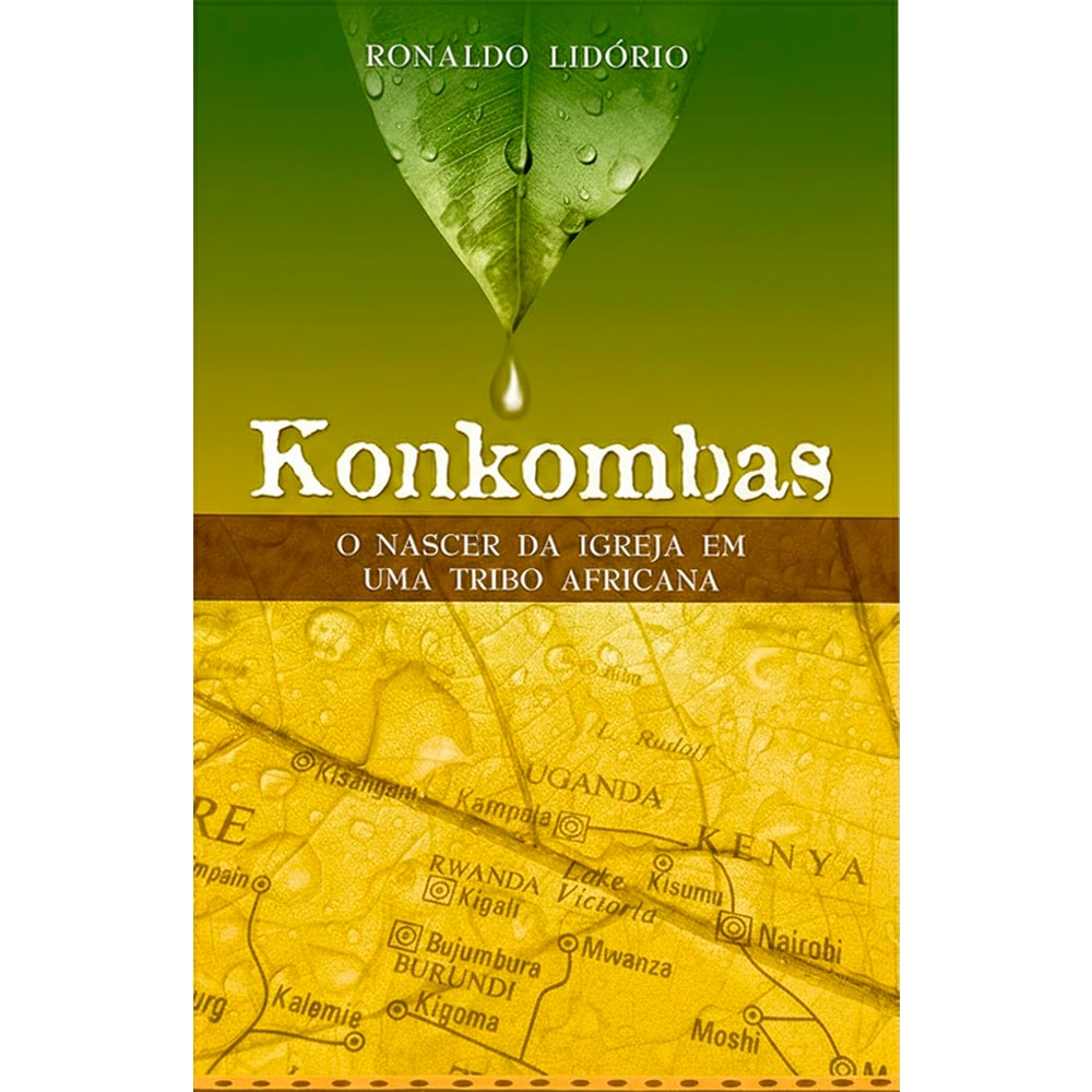 Livro Konkombas de Ronaldo Lidorio. Capa verde com folha e mapa da África. — Plenitude