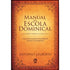 Livro Manual da Escola Dominical de Antonio Gilberto. Capa marrom com bordas ornamentadas. — Plenitude