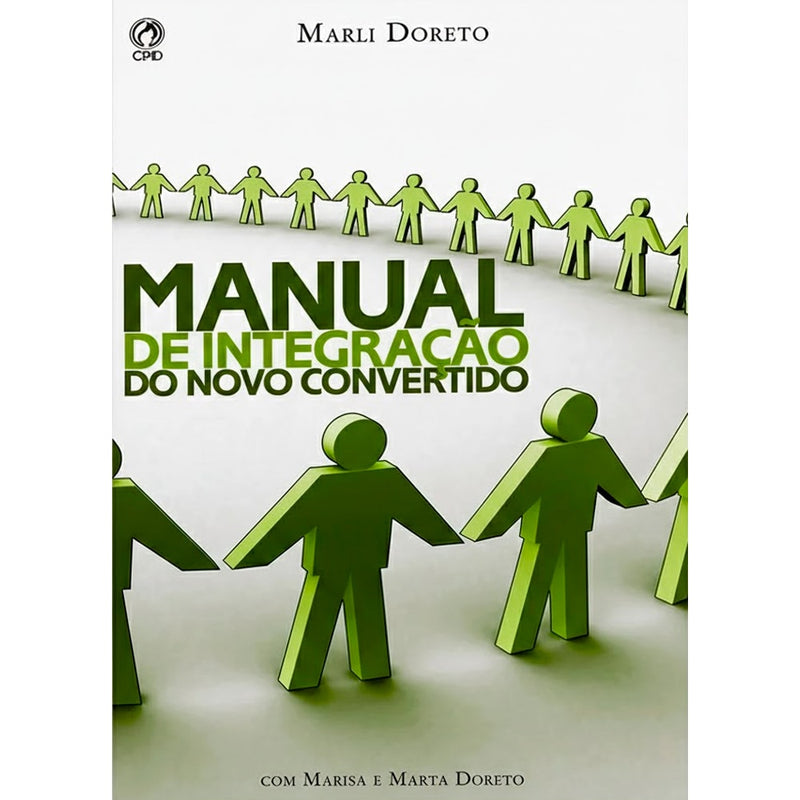 Livro Manual de Integração do Novo Convertido de Marli Doreto. Capa branca com figuras humanas de mãos dadas. — Plenitude