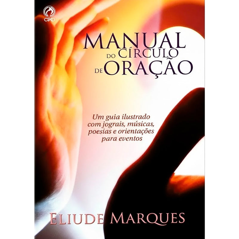 Manual do Círculo de Oração | Eliude Marques