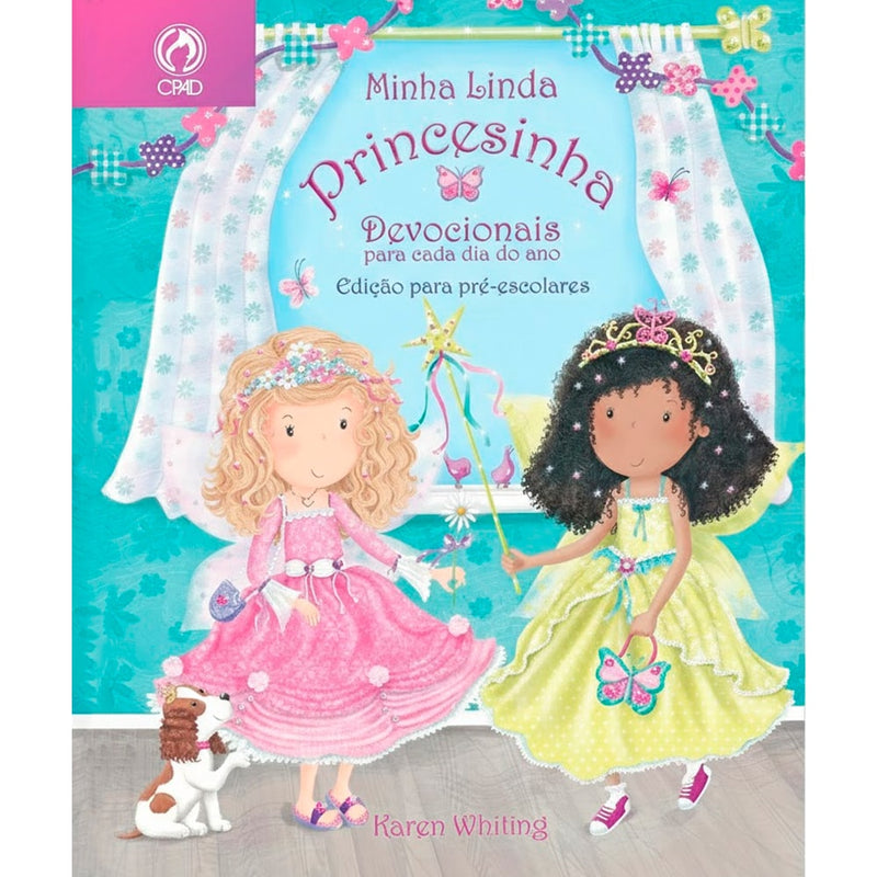 Livro infantil Minha Linda Princesinha, de Karen Whiling. Capa colorida com duas princesas e um cachorro. — Plenitude