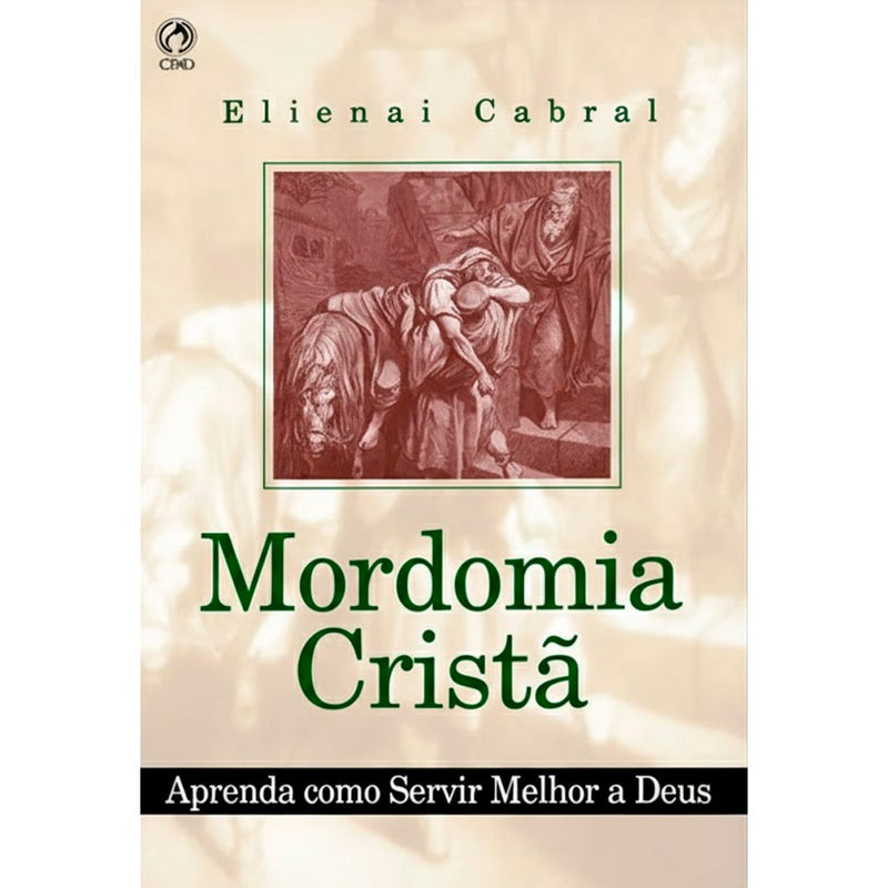 Livro: Mordomia Cristã, Elienai Cabral, capa bege com ilustração bíblica. — Plenitude