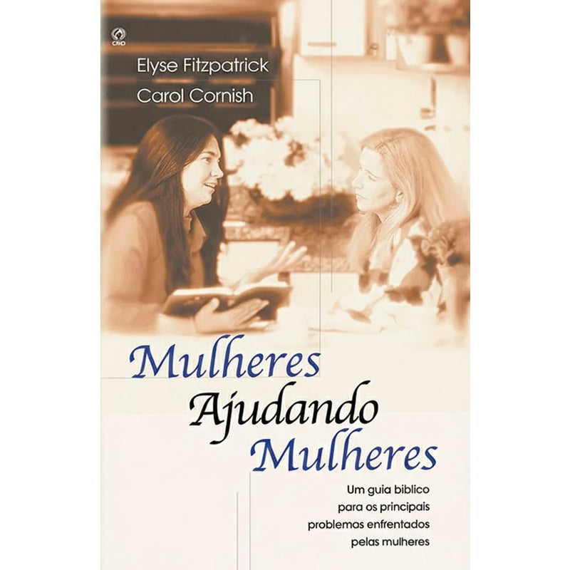 Livro Mulheres Ajudando Mulheres, capa com duas mulheres conversando em ambiente doméstico. — Plenitude