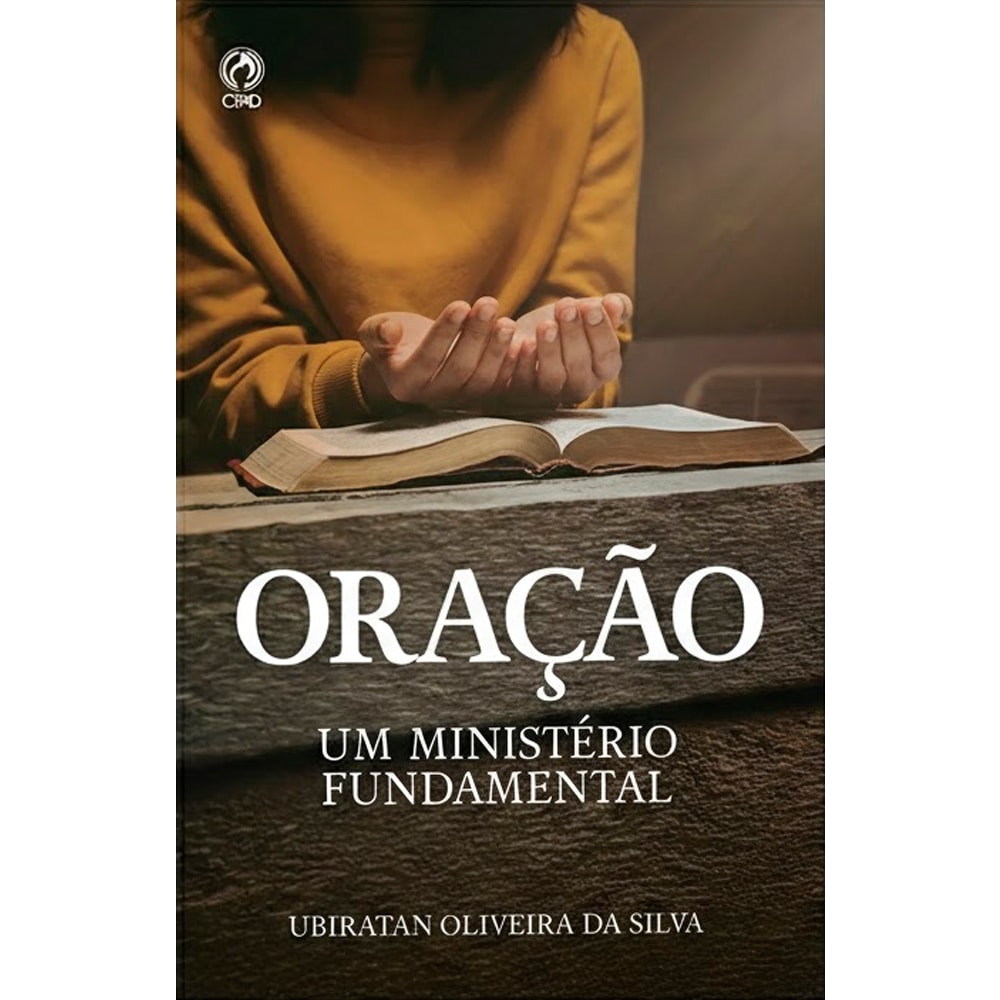 Livro: Oração, Ubiratan Oliveira da Silva, capa escura com mãos em oração sobre a Bíblia. — Plenitude