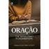 Livro: Oração, Ubiratan Oliveira da Silva, capa escura com mãos em oração sobre a Bíblia. — Plenitude