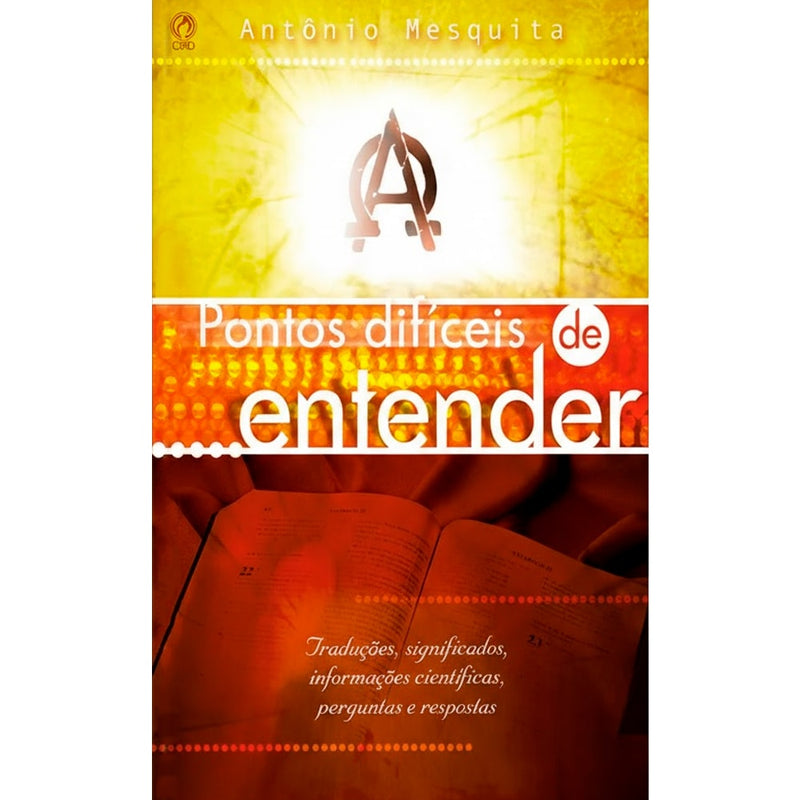 Livro Pontos Difíceis de Entender de Antonio Pereira de Mesquita, capa amarela e laranja. — Plenitude