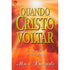 Livro Quando Cristo Voltar de Max Lucado, capa laranja com raios de luz. — Plenitude