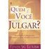 Livro Quem É Você para Julgar? de Erwin W. Lutzer, capa amarela com balança. — Plenitude