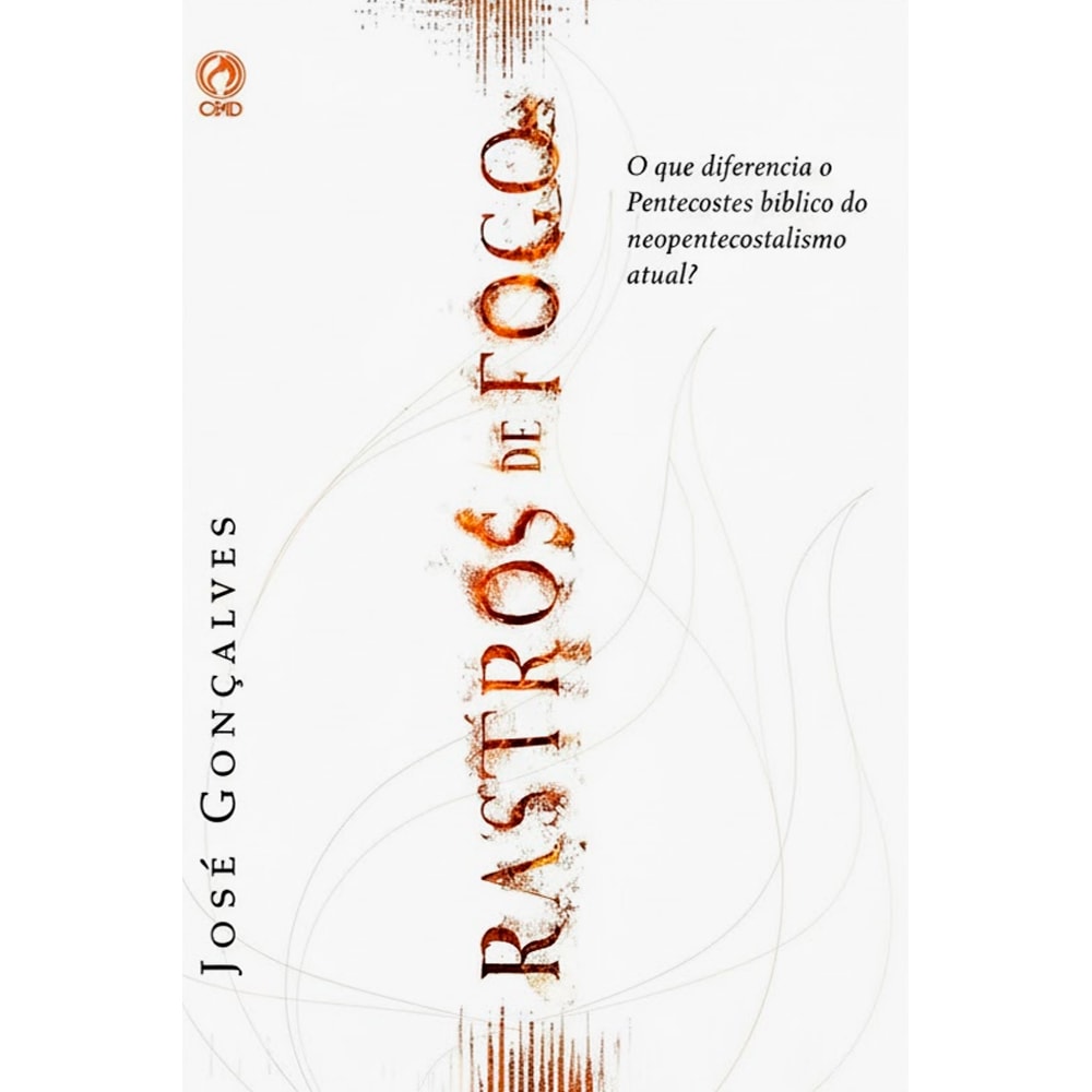 Livro Rastros de Fogo de José Gonçalves, capa branca com título em tons de fogo. — Plenitude