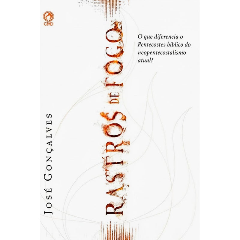 Rastros de Fogo | José Gonçalves