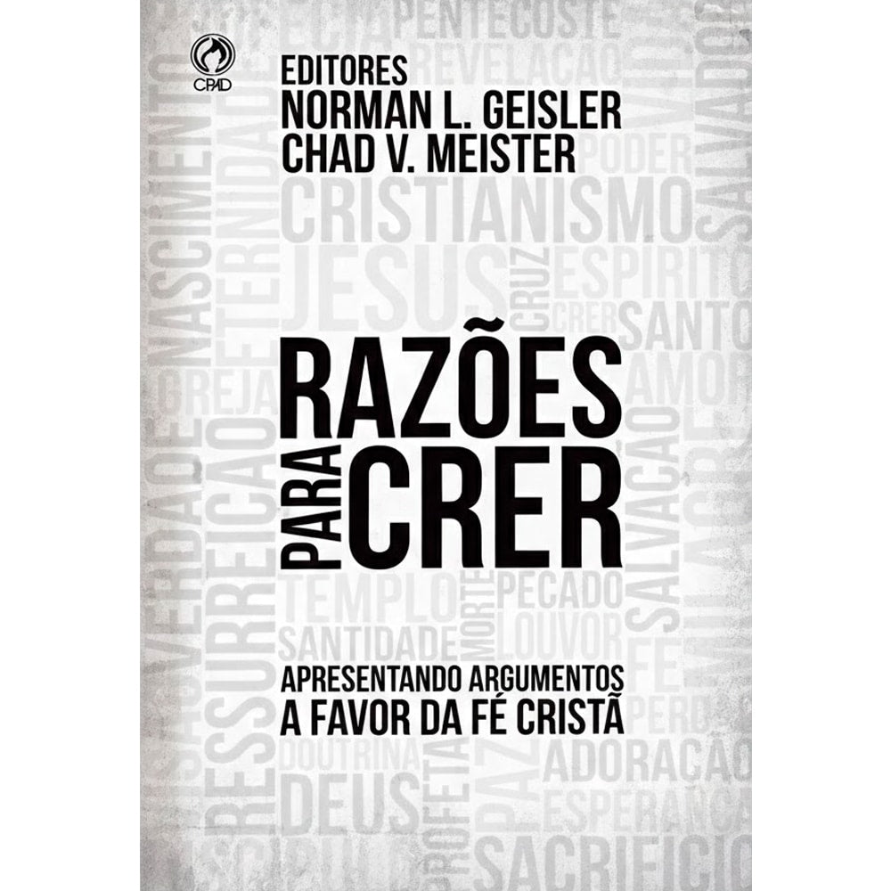 Livro Razões para Crer de Norman L. Geisler e Chad V. Meister, capa branca com título em preto e laranja. — Plenitude