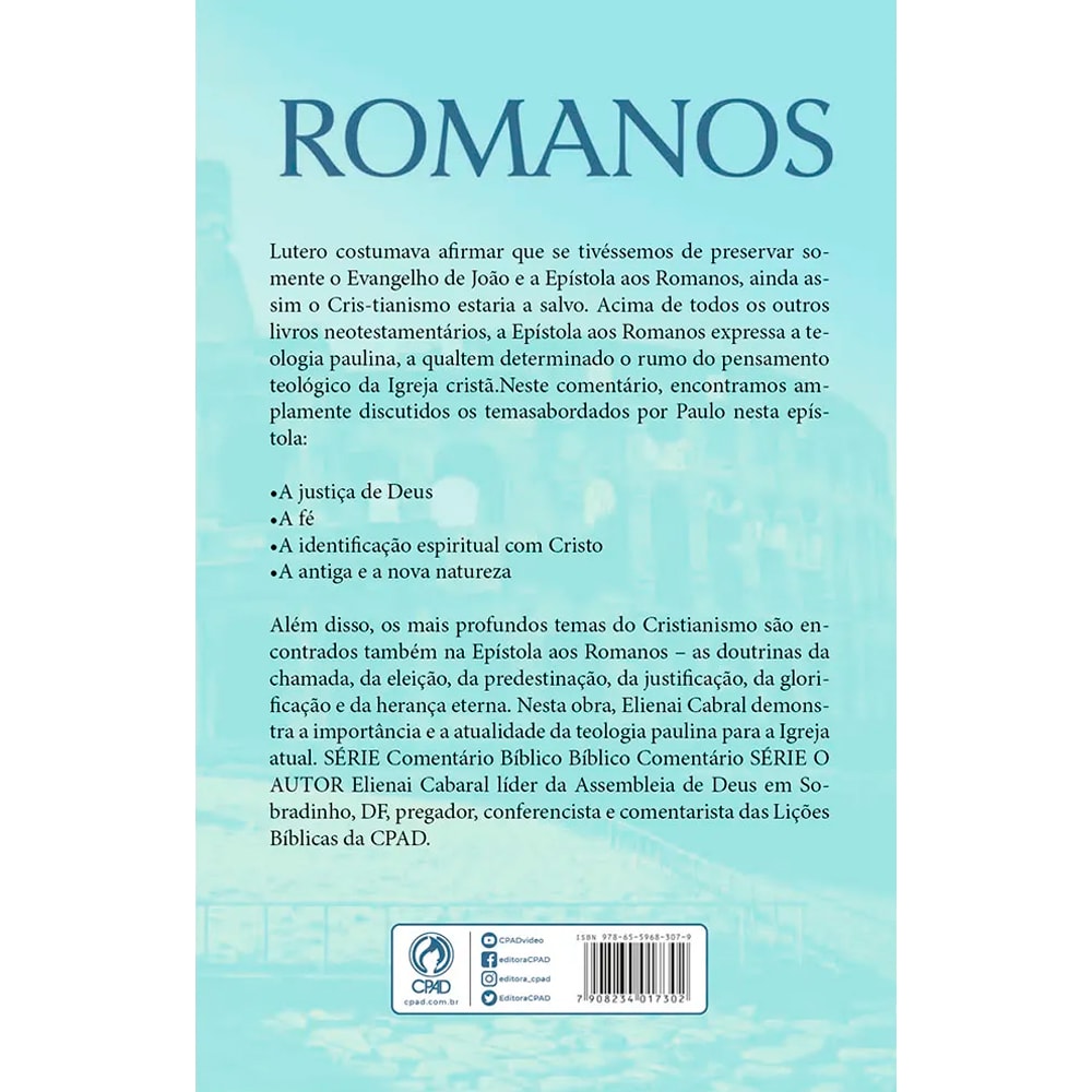 Romanos | O Evangelho da Justiça de Deus | Elienai Cabral