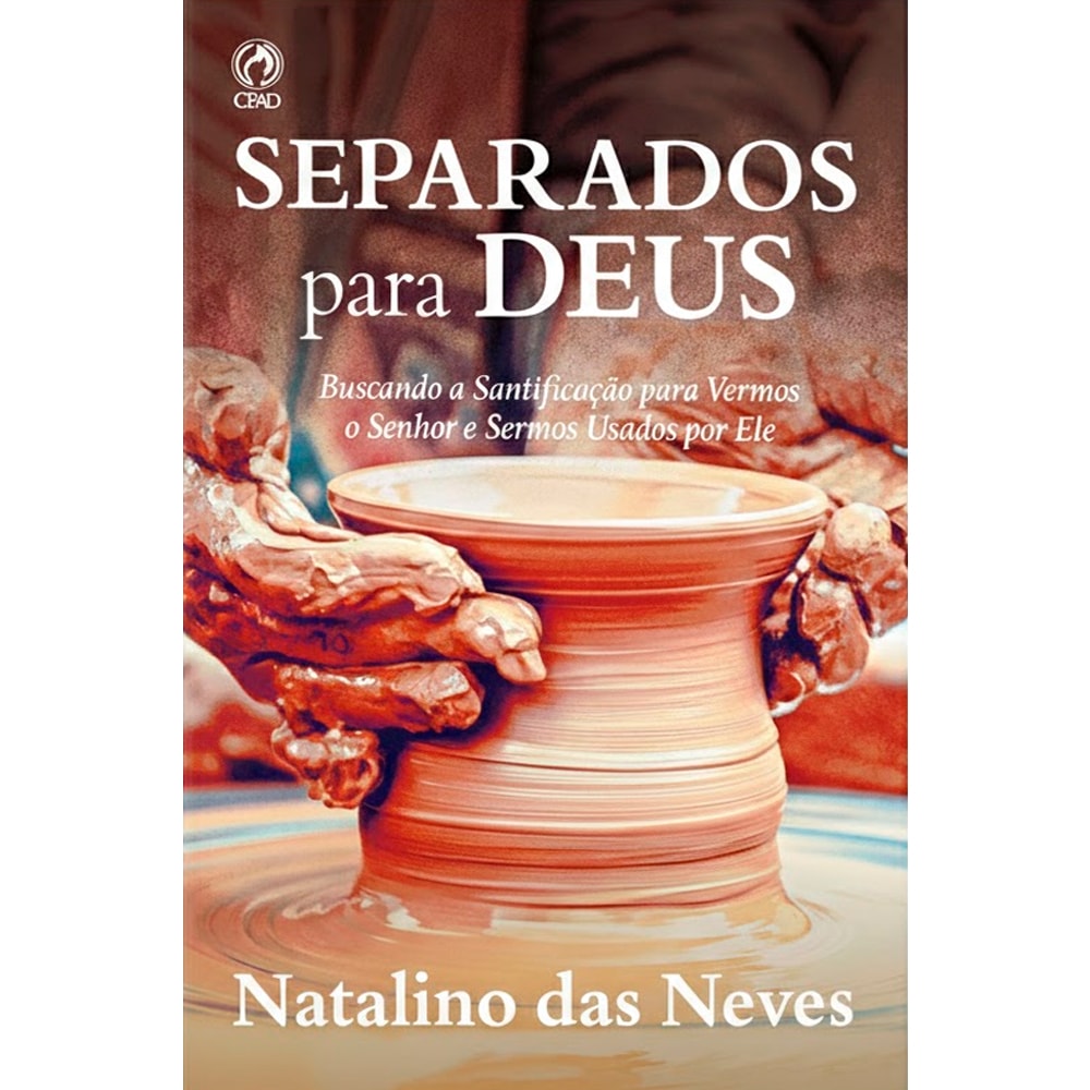 Livro Separados Para Deus, capa com mãos moldando vaso de barro. — Plenitude