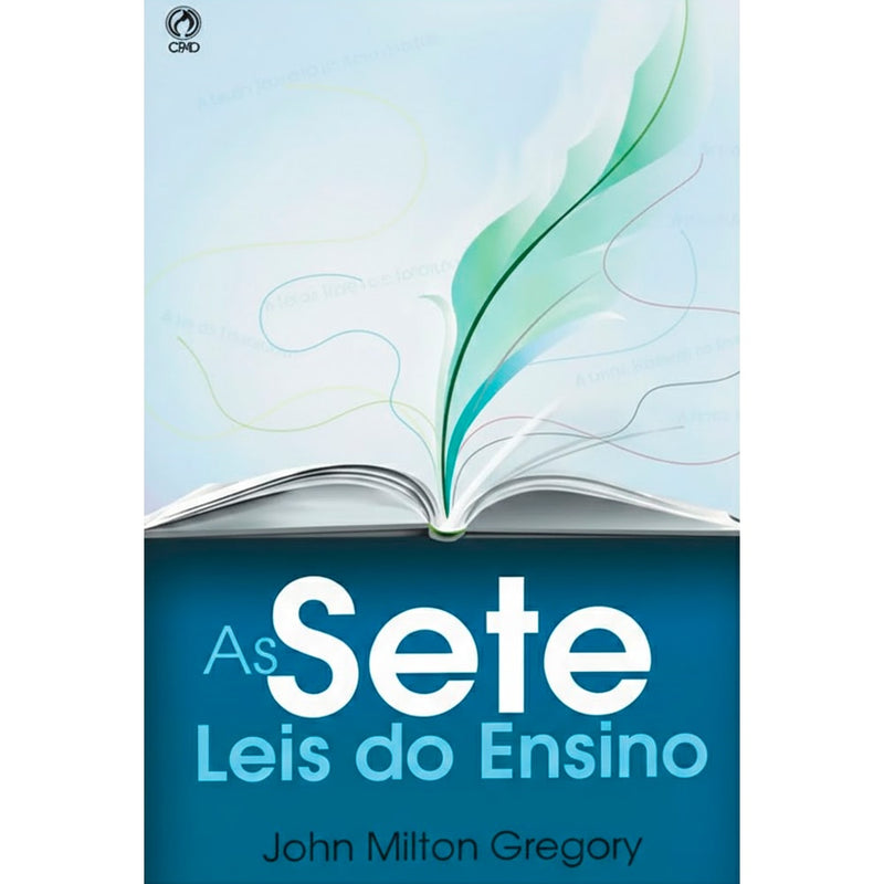 As Sete Leis do Ensino | John Miltom Gregory