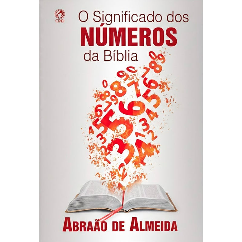Livro O Significado dos Números da Bíblia de Abraão de Almeida, capa com números e bíblia aberta. — Plenitude