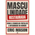 Livro Masculinidade Restaurada, Eric Mason, capa branca com título em preto e faixa vermelha. — Plenitude