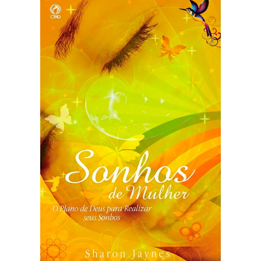 Livro Sonhos de Mulher, capa amarela com borboletas e beija-flor. — Plenitude