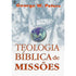 Livro Teologia Bíblica de Missões de George W. Peters, capa com peixes e um globo terrestre. — Plenitude