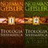 Teologia Sistemática | Norman Geisler