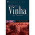Livro Trabalhadores da Vinha do Senhor de José Antônio dos Santos, capa azul marinho com vinhedo. — Plenitude