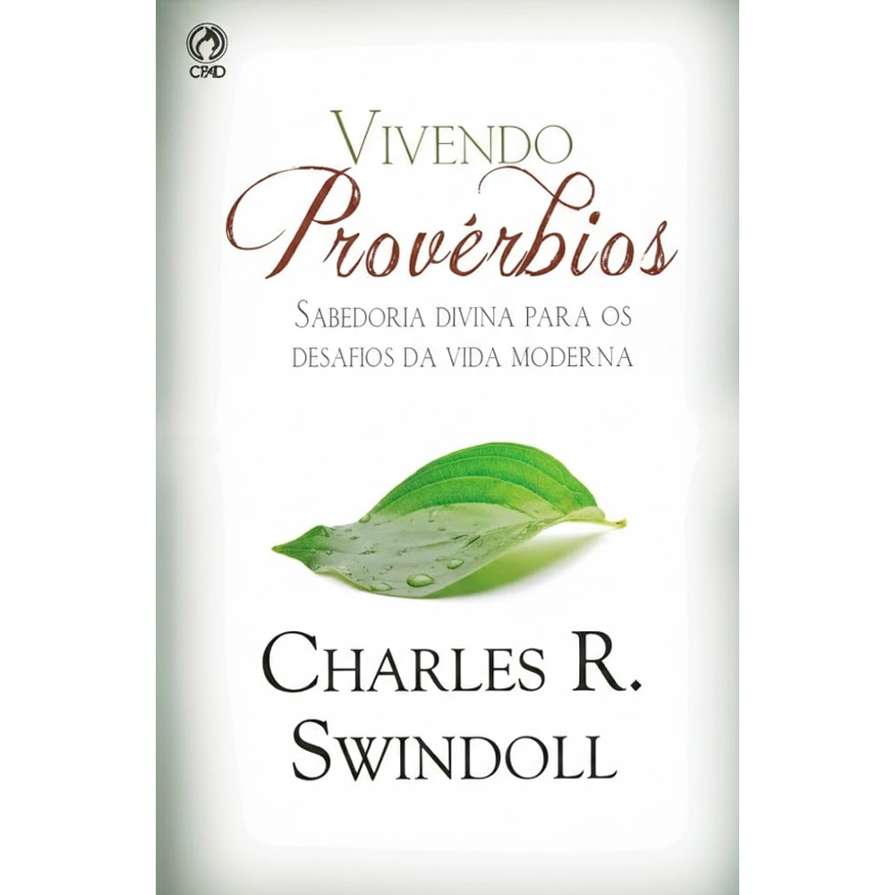 Vivendo Provérbios | Charles R. Swindoll