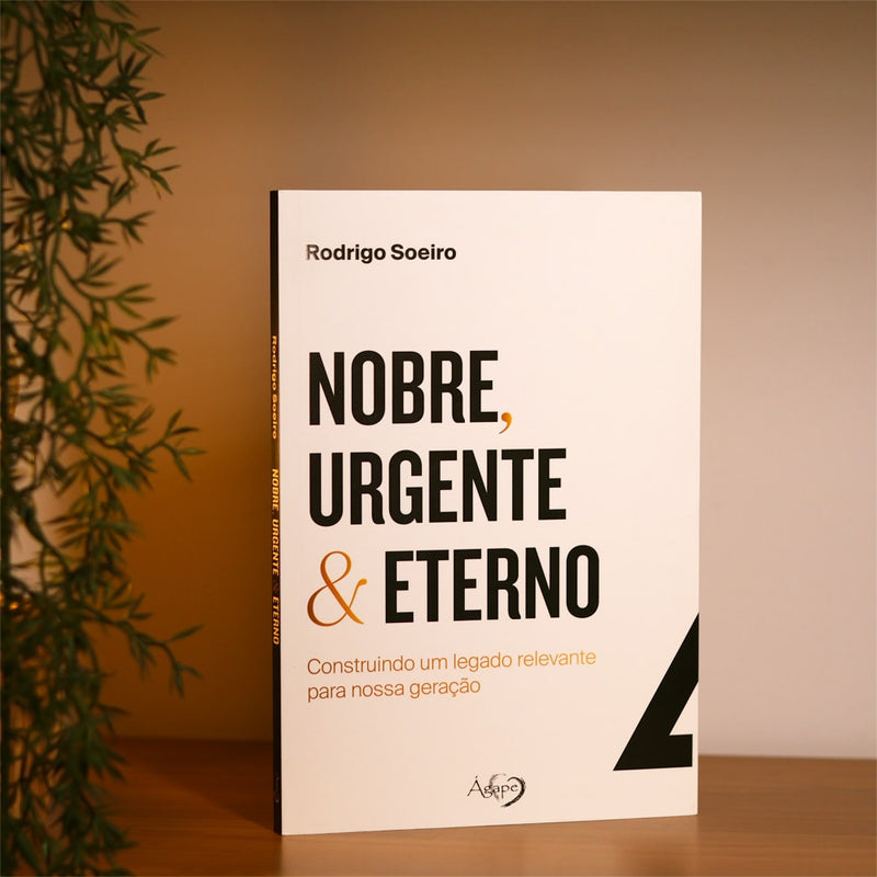 Nobre, Urgente e Eterno | Rodrigo Soeiro